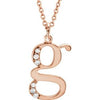 14K Rose .03 CTW Diamond Lowercase Initial g 16" Necklace -Siddiqui Jewelers