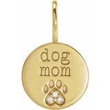 14K Yellow .01 CTW Natural Diamond Engraved Dog Mom Paw Print Charm/Pendant Siddiqui Jewelers